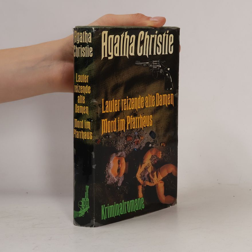 Agatha Christie Lauter reizende alte Damen. Mord im Pfarrhaus
