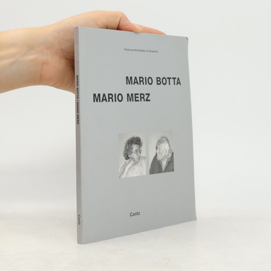 Kolektiv autorů Mario Botta, Mario Merz