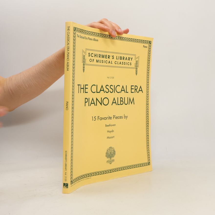Joseph Haydn Schirmer's Library of Musical Classics - 2120: The Classical Era Piano Album