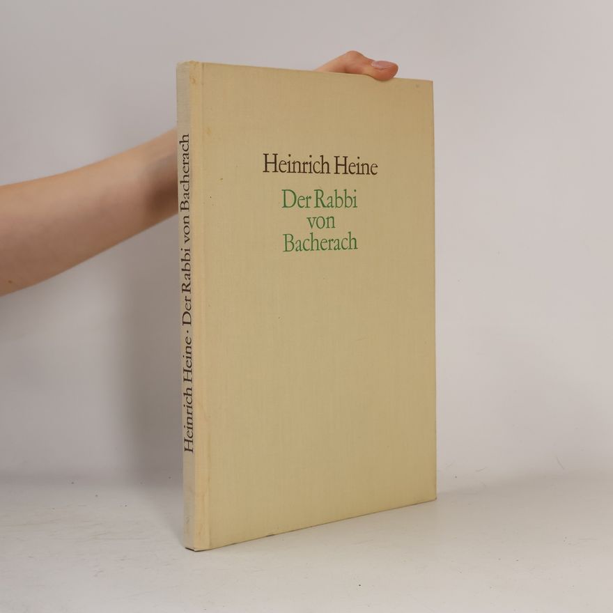Heinrich Heine Der Rabbi von Bacherach