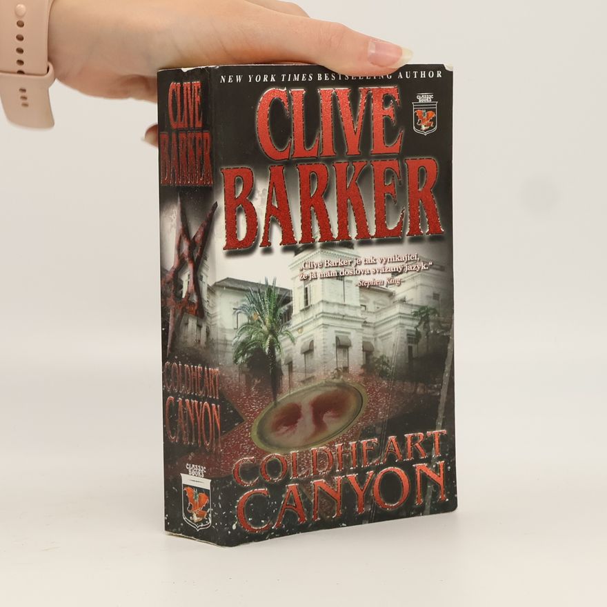 Clive Barker Coldheart canyon
