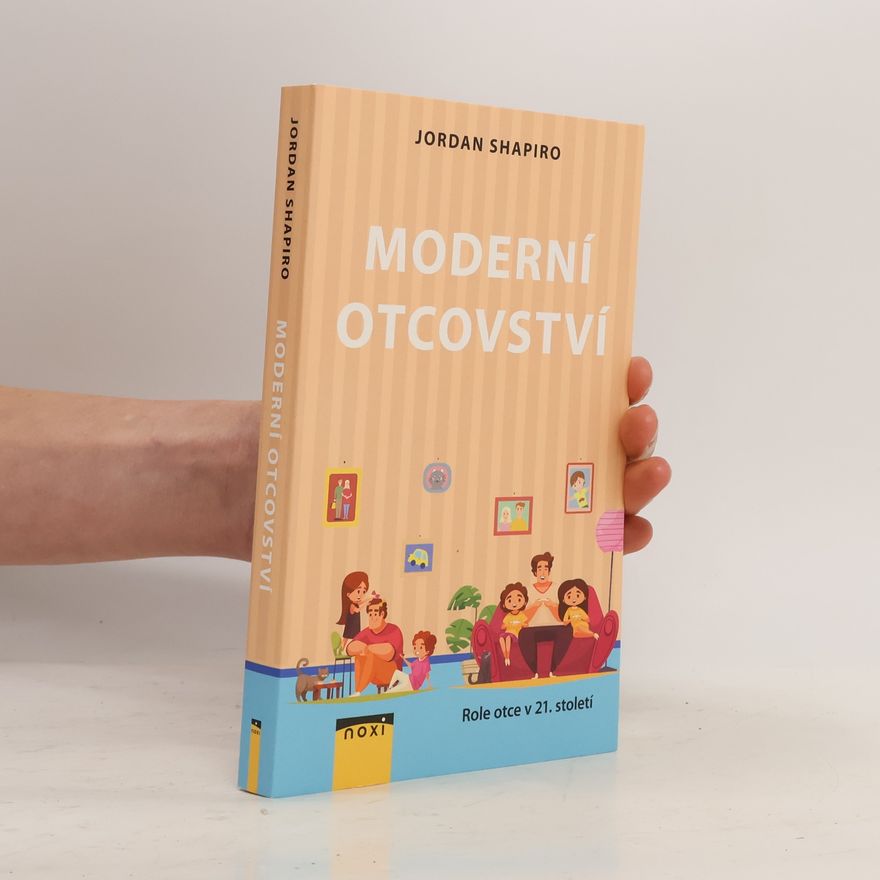 Jarmila Doubravová Moderní otcovství : role otce v 21. století