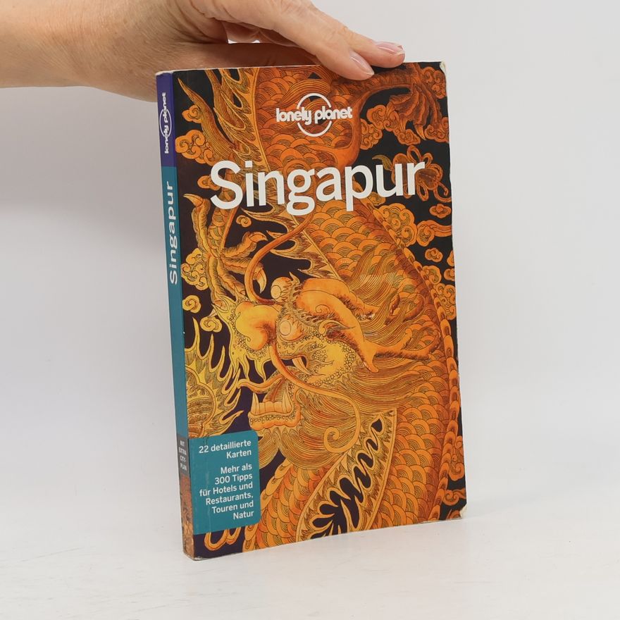Ria de Jong Lonely Planet: Reiseführer Singapur