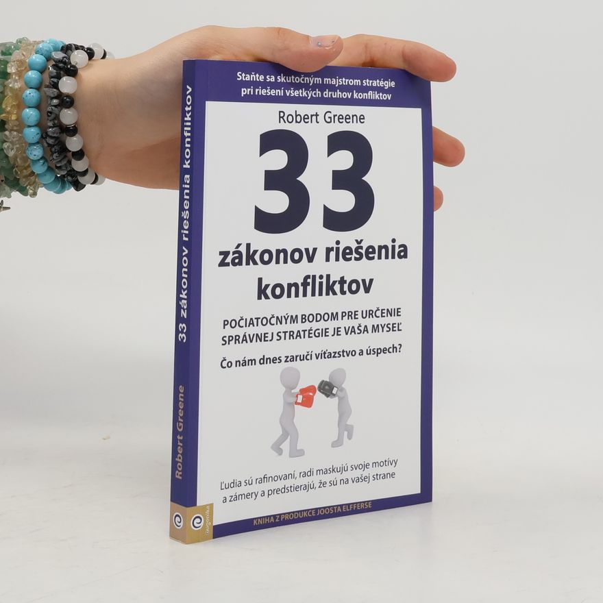 Robert Greene 33 zákonov riešenia konfliktov