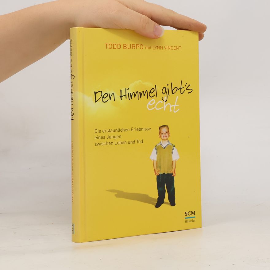 Todd Burpo Den Himmel gibt's echt