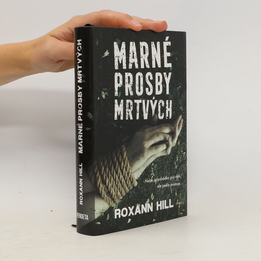 Roxann Hill Marné prosby mrtvých