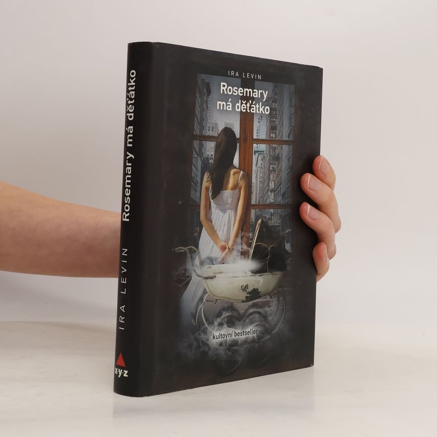 Ira Levin Rosemary má děťátko