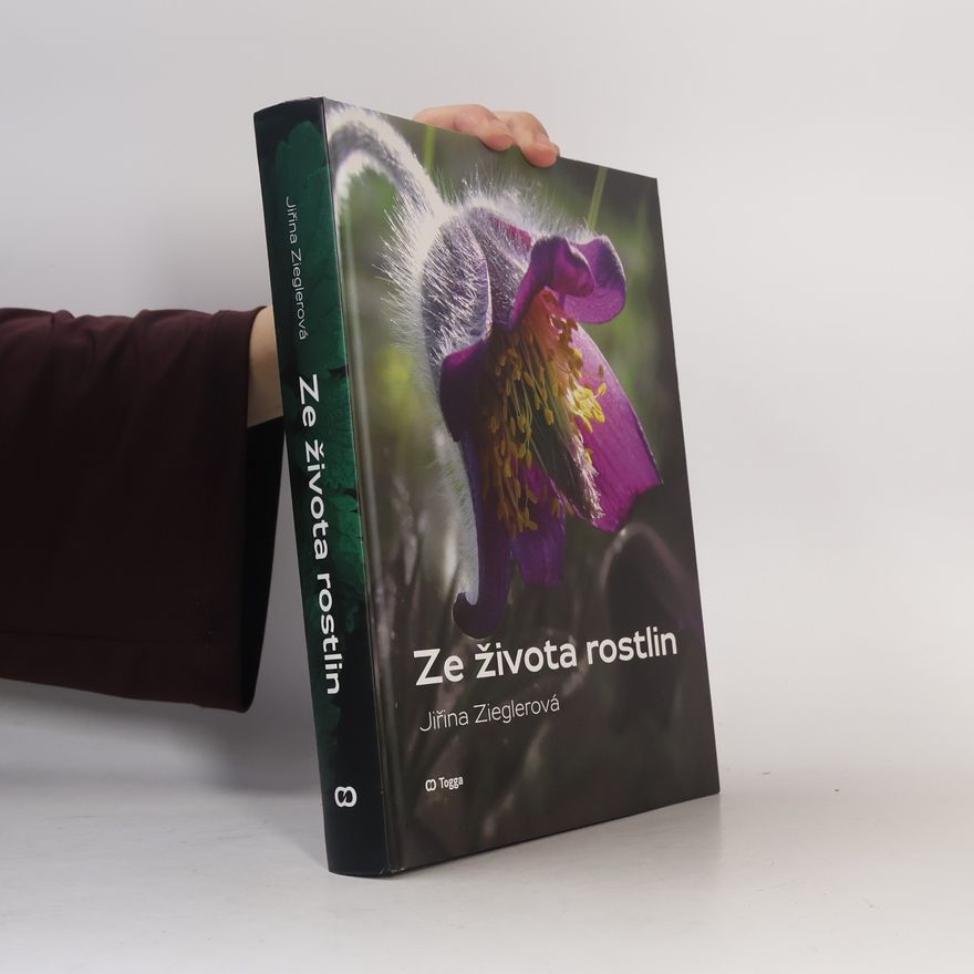 Jiřina Zieglerová Ze života rostlin