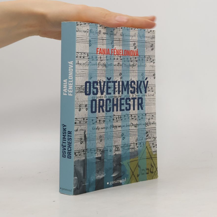 Fania Fénelon Osvětimský orchestr