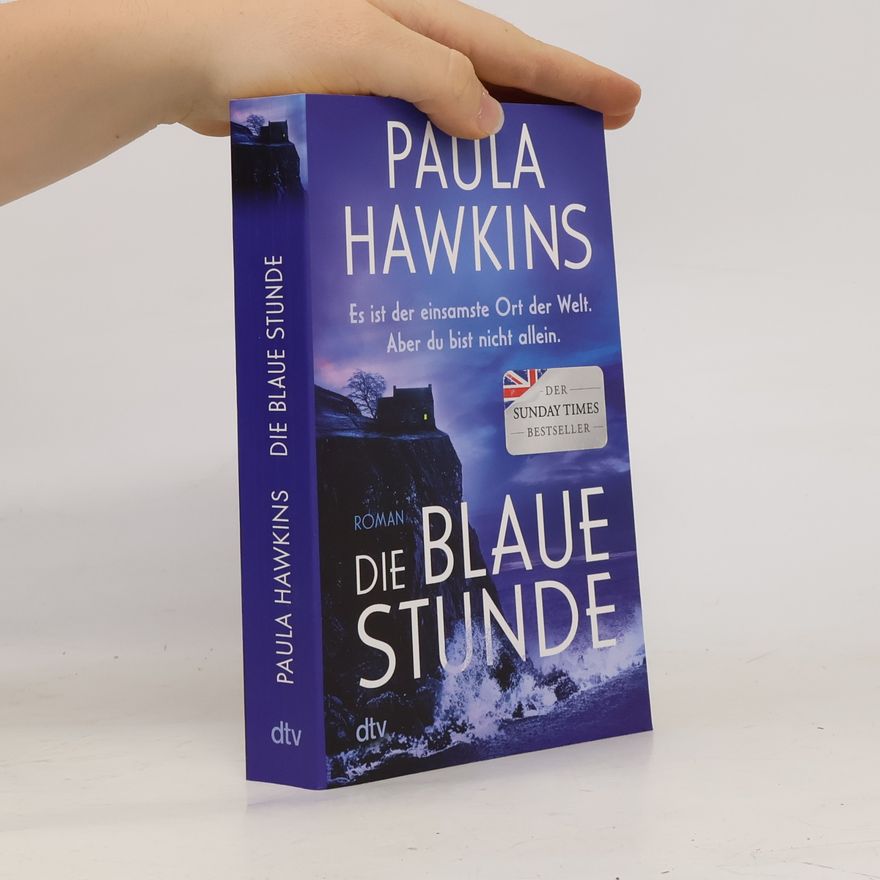 Paula Hawkins Die blaue Stunde: Roman | Geheimnisvoll, düster, wendungsreich – das literarische Spannungs-Highlight der Bestsellerautorin