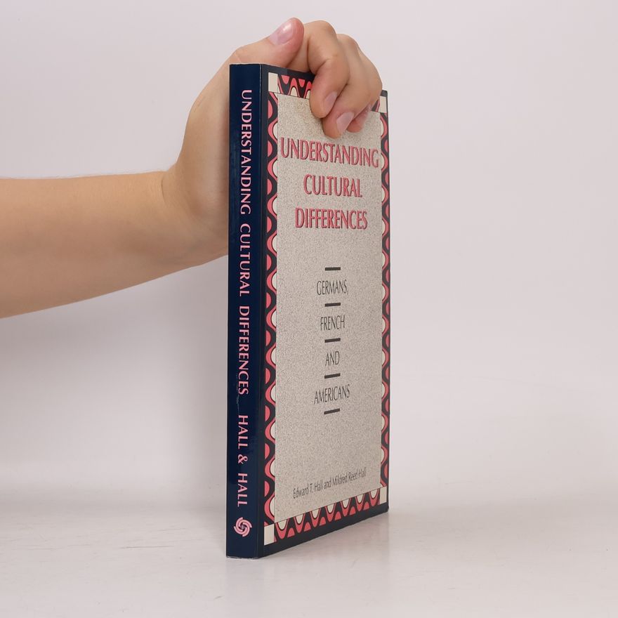 Edward Twitchell Hall Understanding Cultural Differences