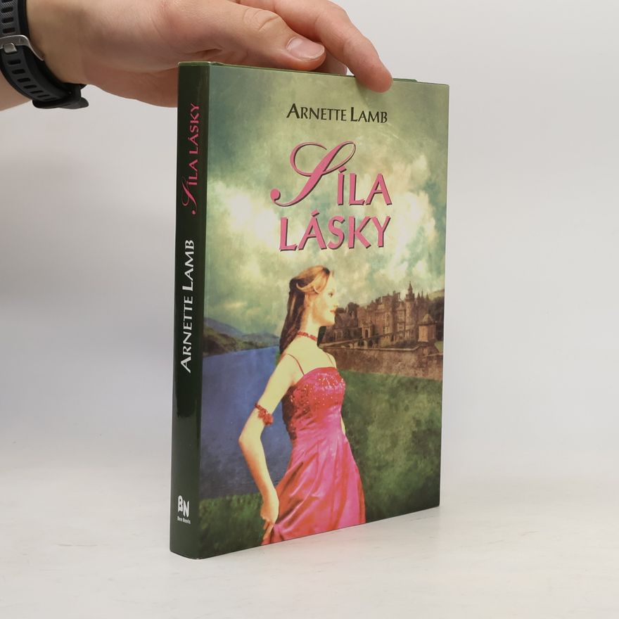 Arnette Lamb Síla lásky
