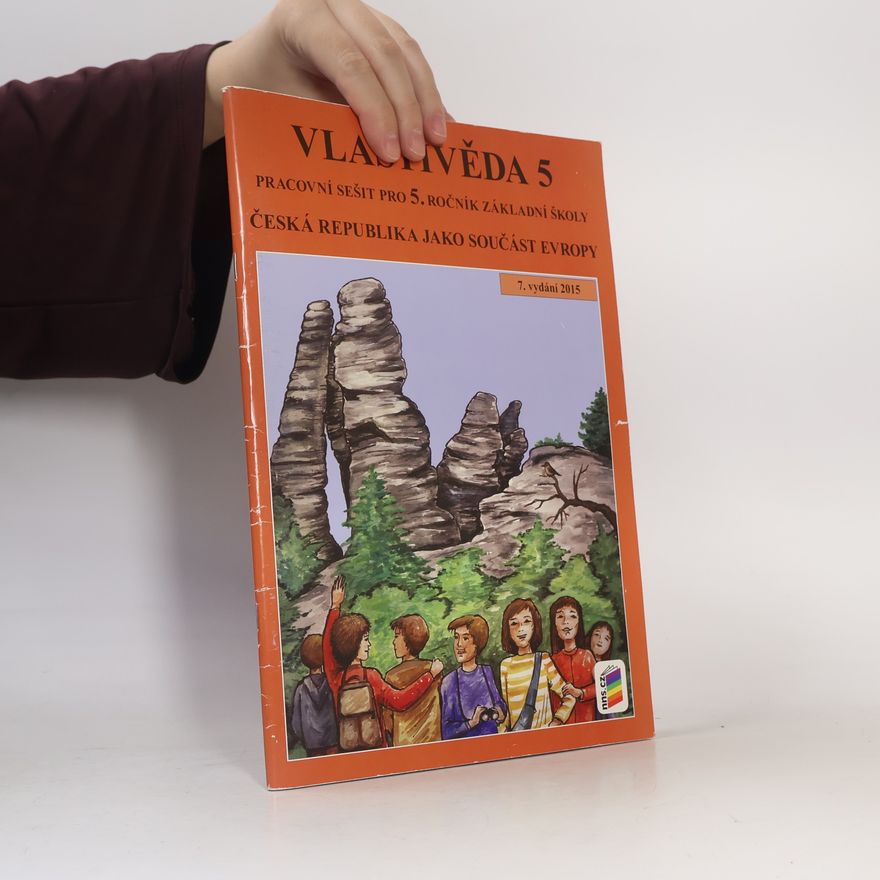 Věra Štiková Vlastivěda 5: Česká republika jako součást Evropy