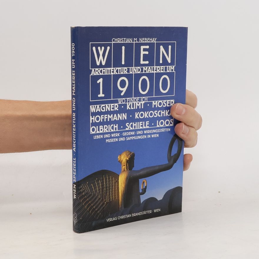 Christian Nebehay Wien Architektur und Malerei um 1900