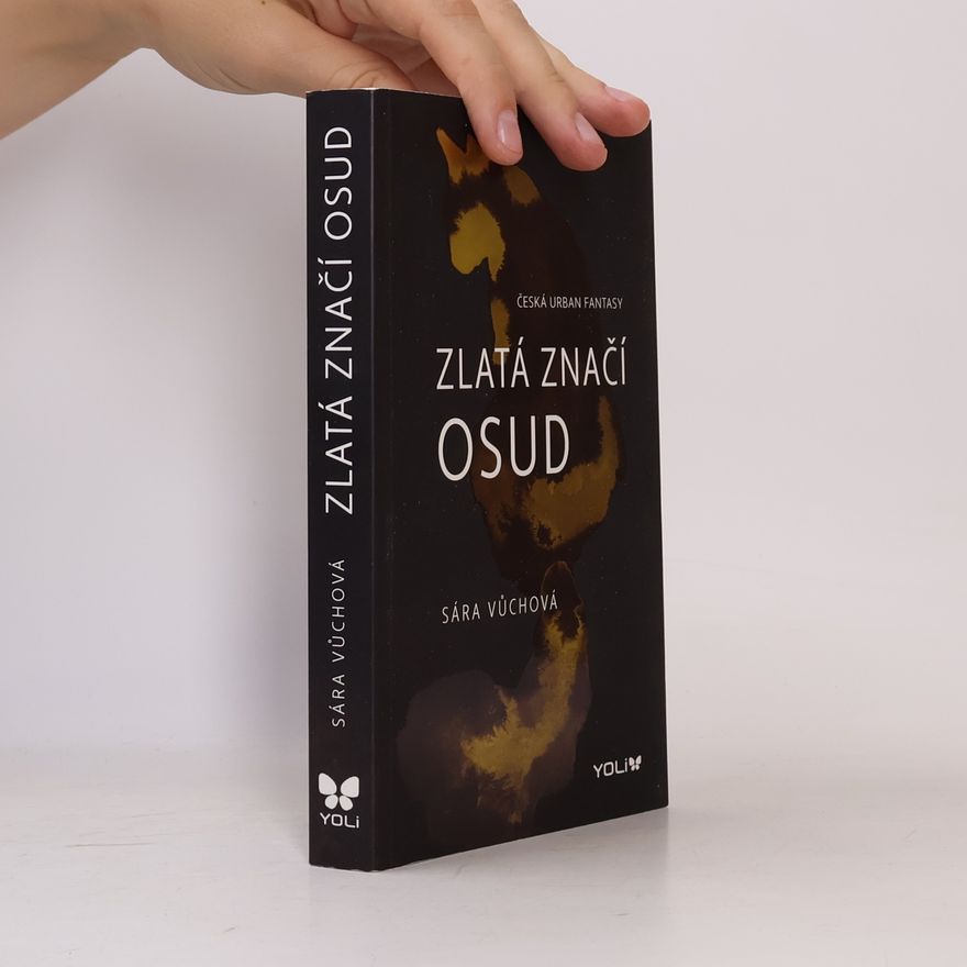 Sára Vůchová Zlatá značí osud