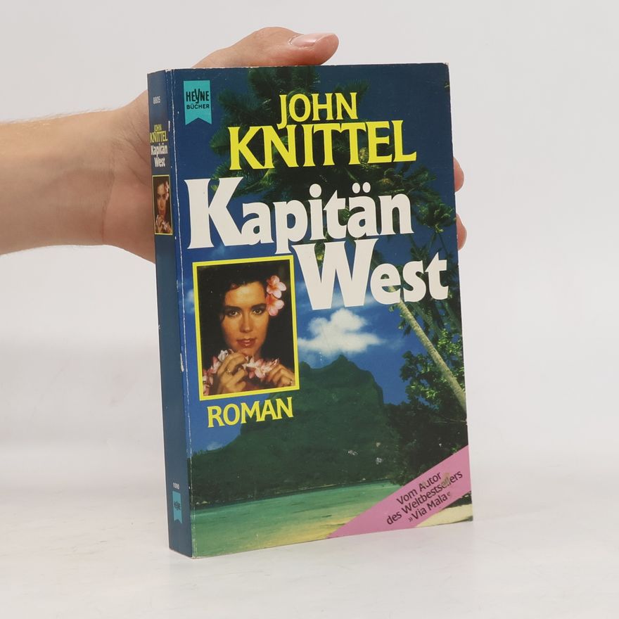 John Knittel Kapitän West