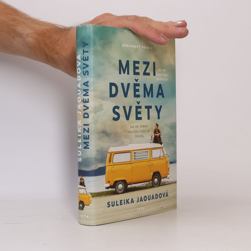 Suleika Jaouad Mezi dvěma světy