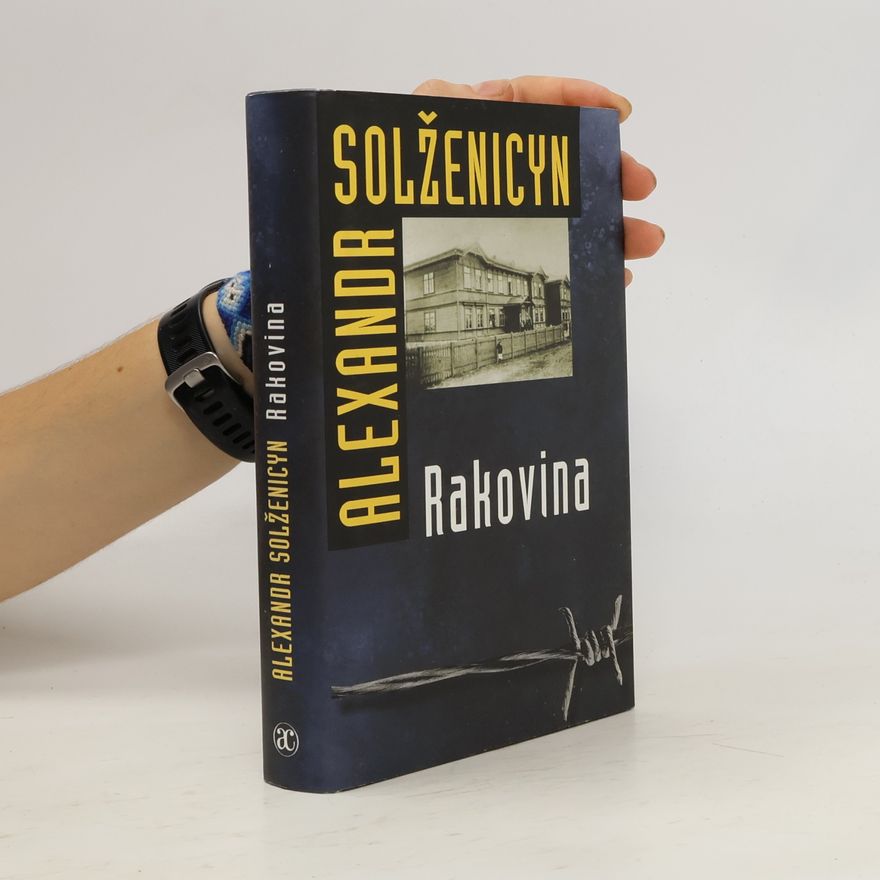 Alexander Issajewitsch Solschenizyn Rakovina
