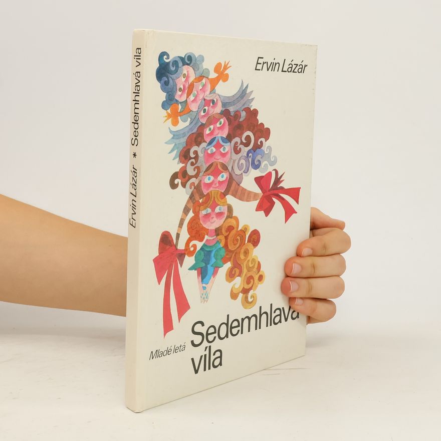 Ervin Lázár Sedemhlavá víla