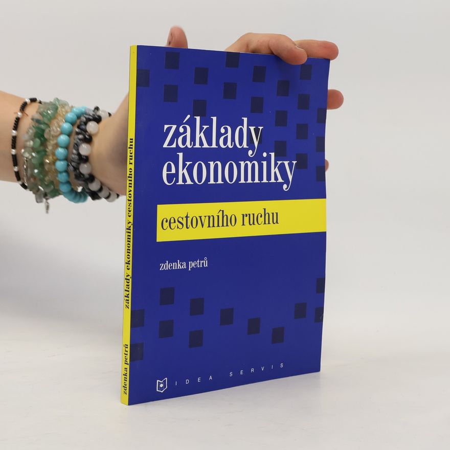 Zdenka Petrů Základy ekonomiky cestovního ruchu