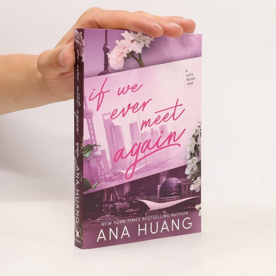 Ana Huang If We Ever Meet Again