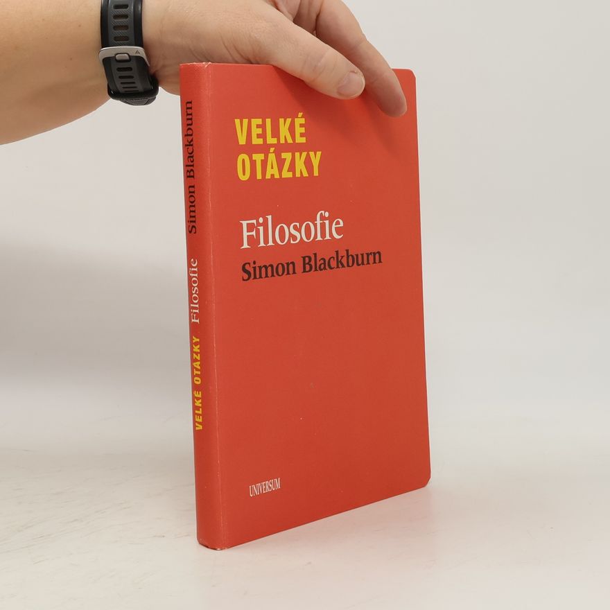 Simon Blackburn Velké otázky. Filosofie