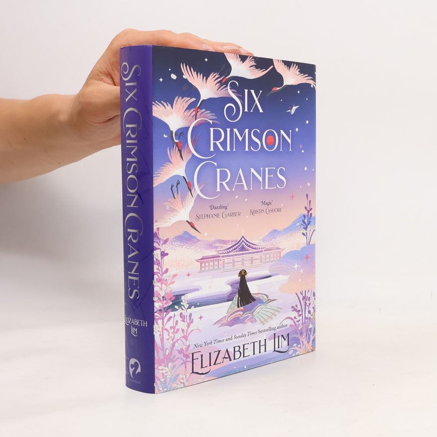 Elizabeth Lim Six Crimson Cranes: Hodderscape Vault