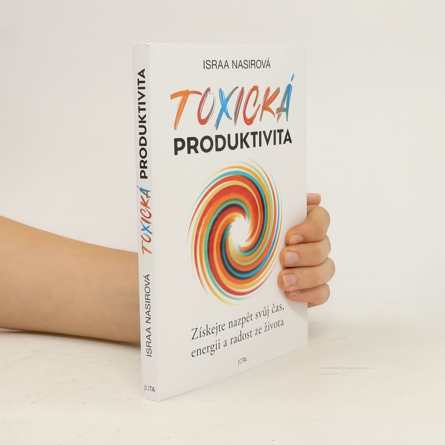 Israa Nasirová Toxická produktivita