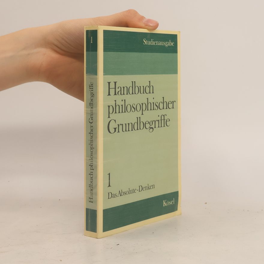 Christoph Wild Handbuch philosophischer Grundbegriffe 1
