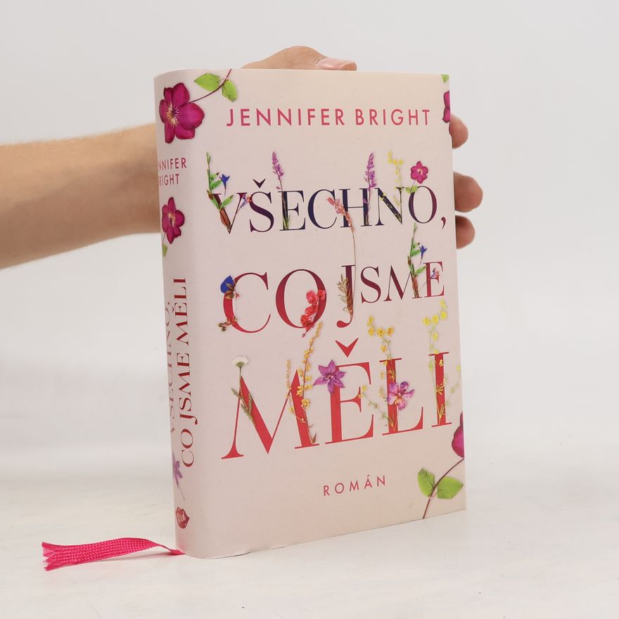Jennifer Bright Všechno, co jsme měli