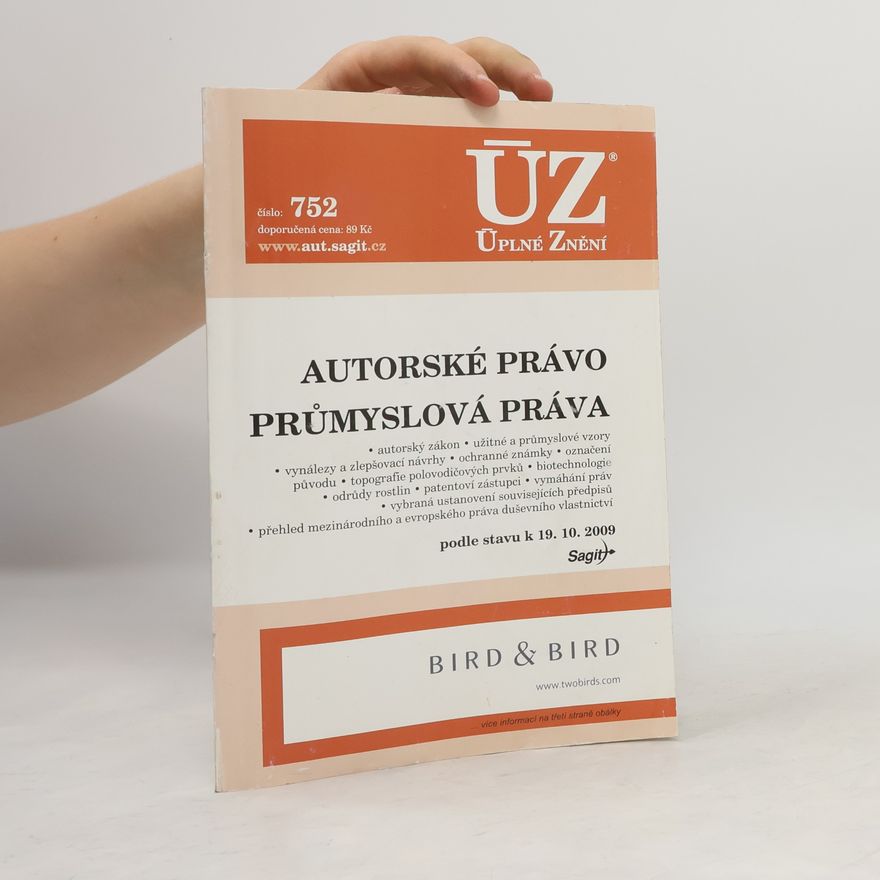 Kolektiv autorů Autorské právo. Průmyslová práva
