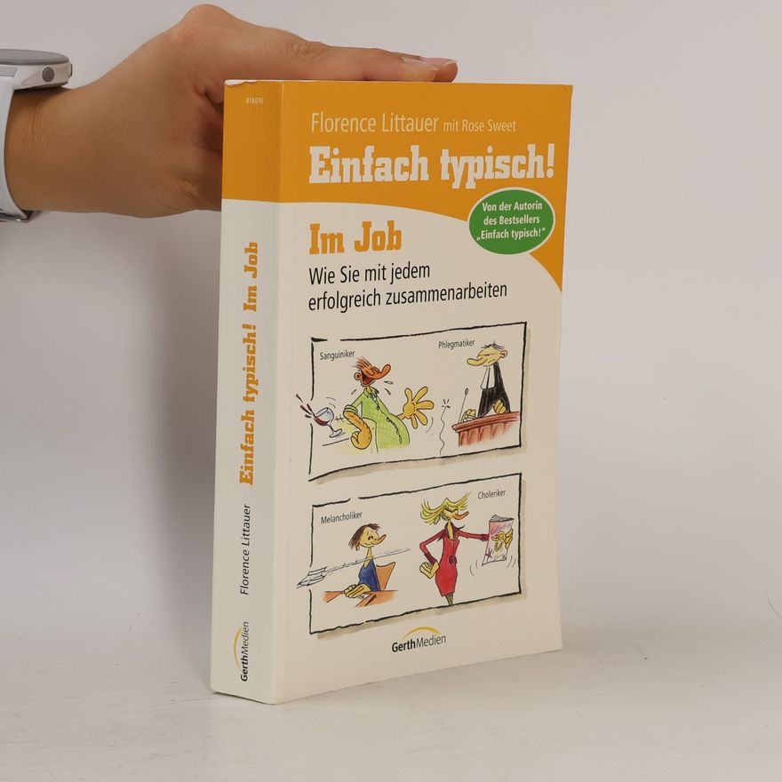 Florence Littauer Einfach typisch! Im Job