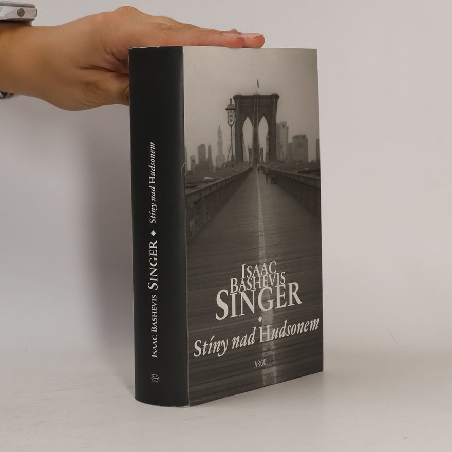 Isaac B. Singer Stíny nad Hudsonem