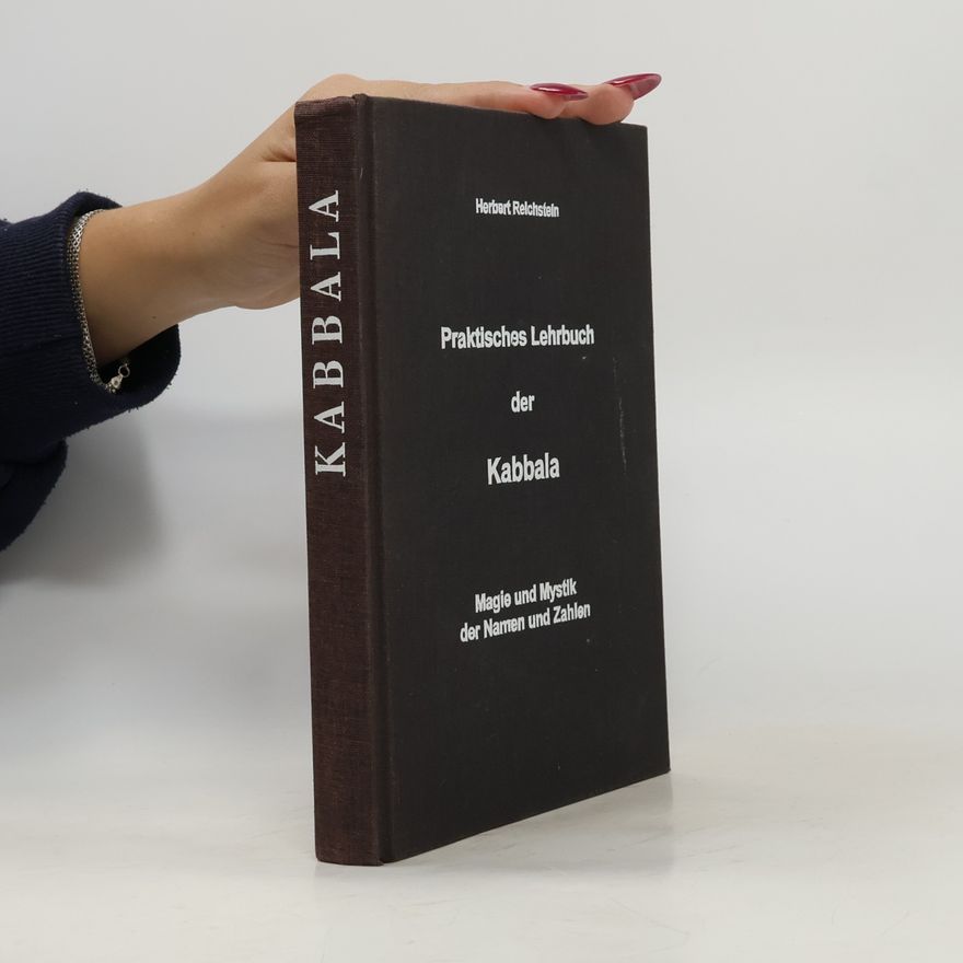 Herbert Reichstein Praktisches Lehrbuch der Kabbala