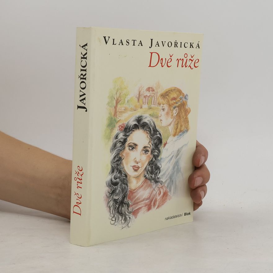 Vlasta Javořická Dvě růže