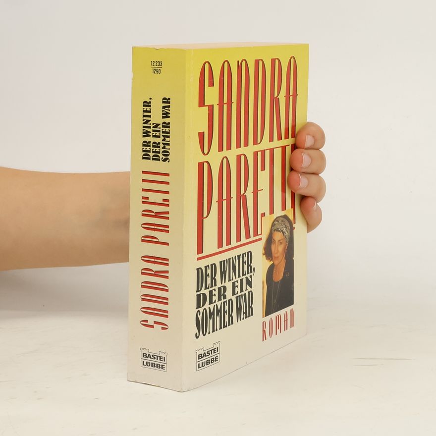 Sandra Paretti Der Winter, der ein Sommer war