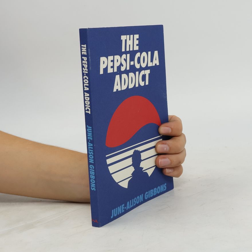 Heather June Gibbons The Pepsi Cola Addict