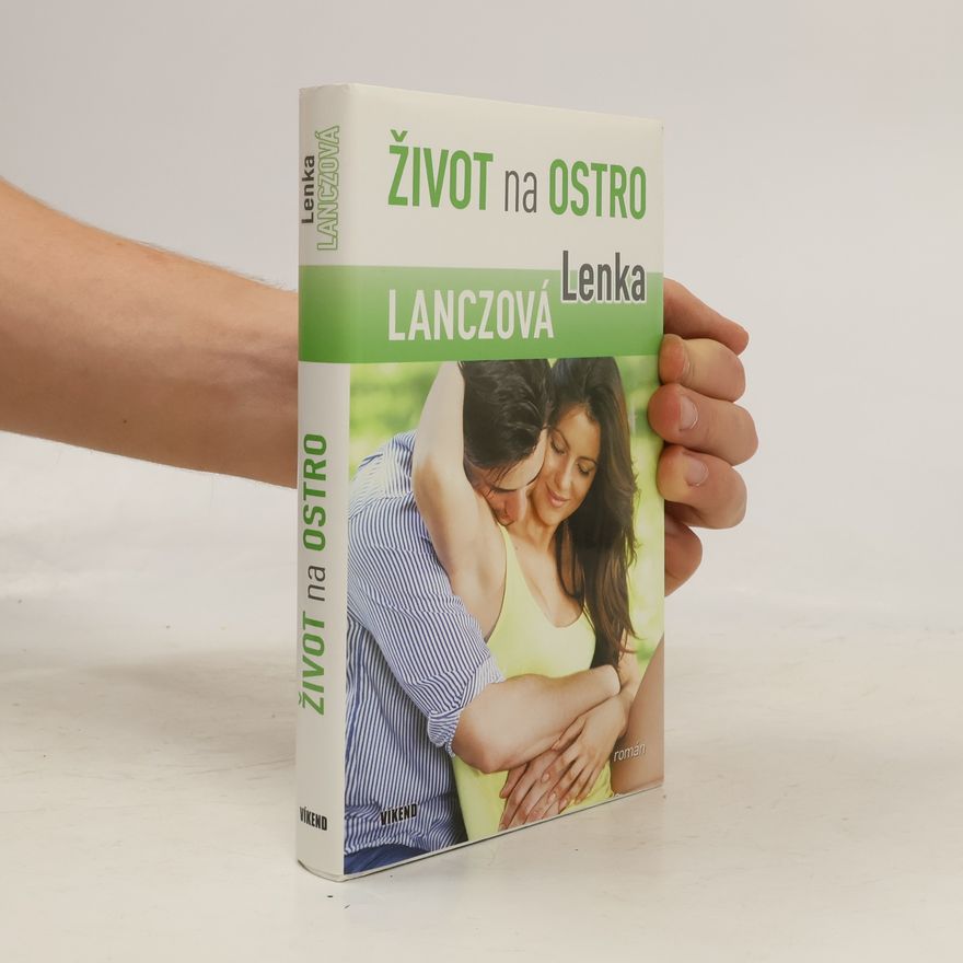Lenka Lanczová Život na ostro
