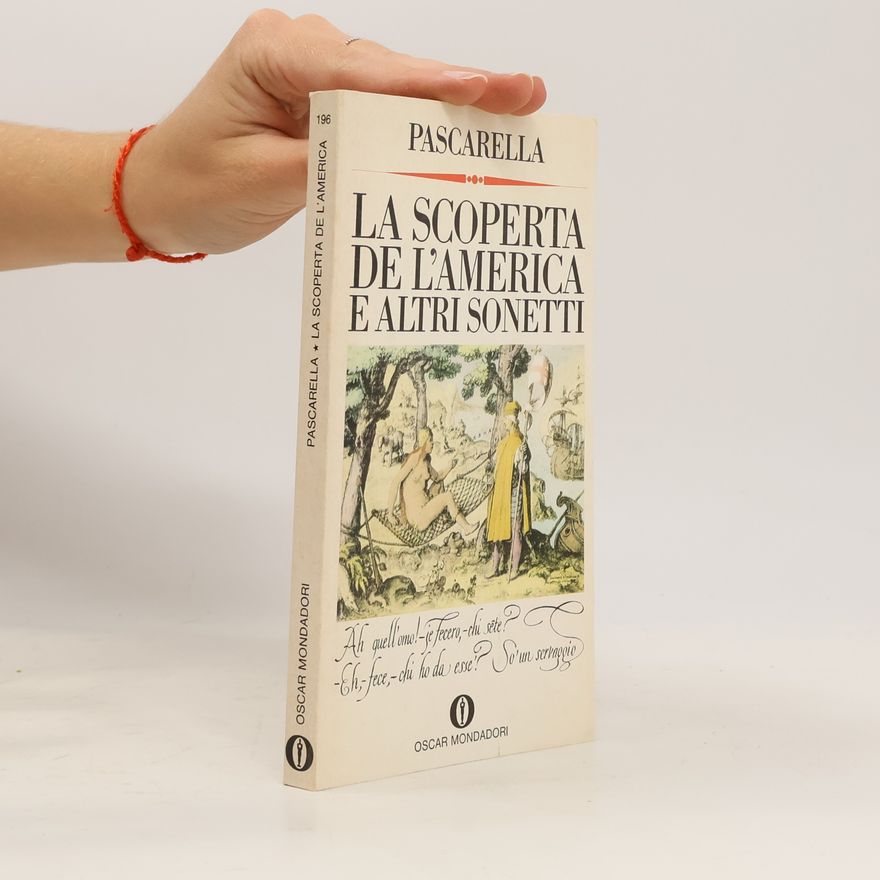 Cesare Pascarella La scoperta de l'America e altri sonetti