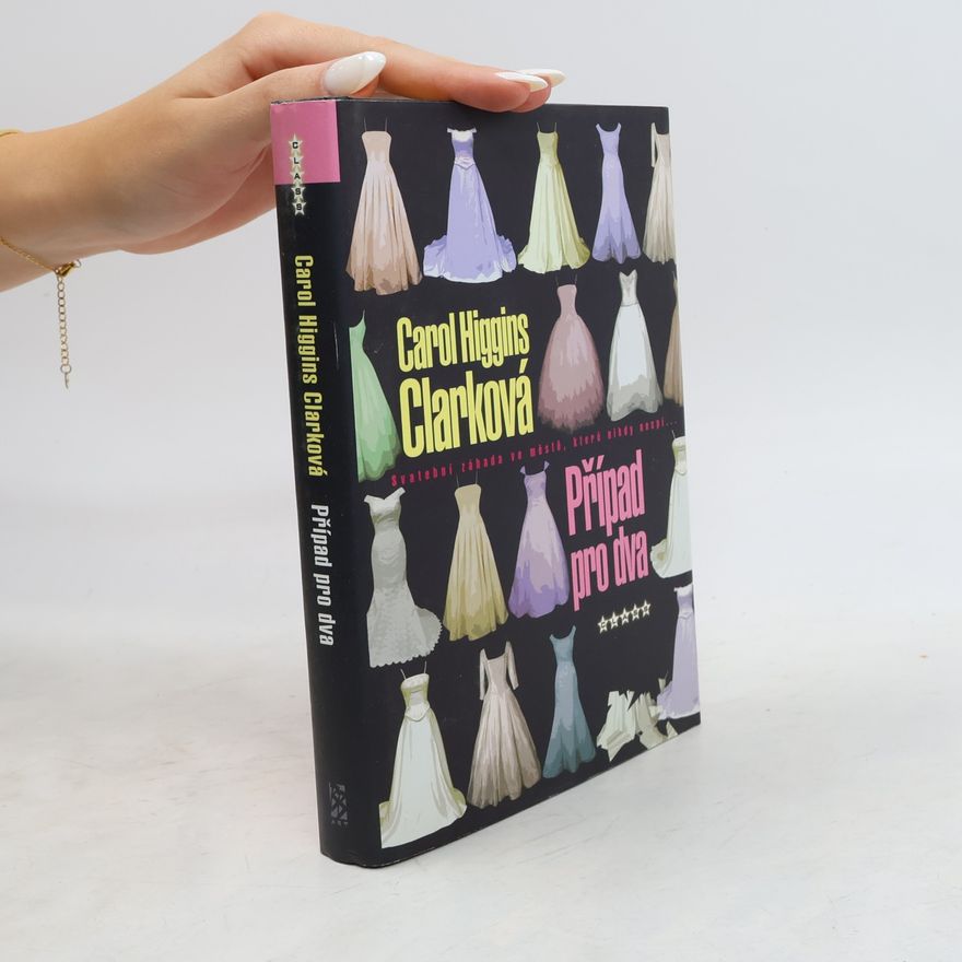 Carol Higgins Clark Případ pro dva