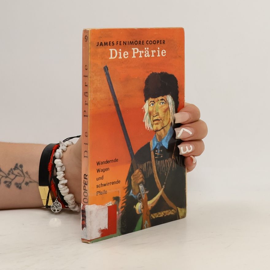 James Fenimore Cooper Die Prärie