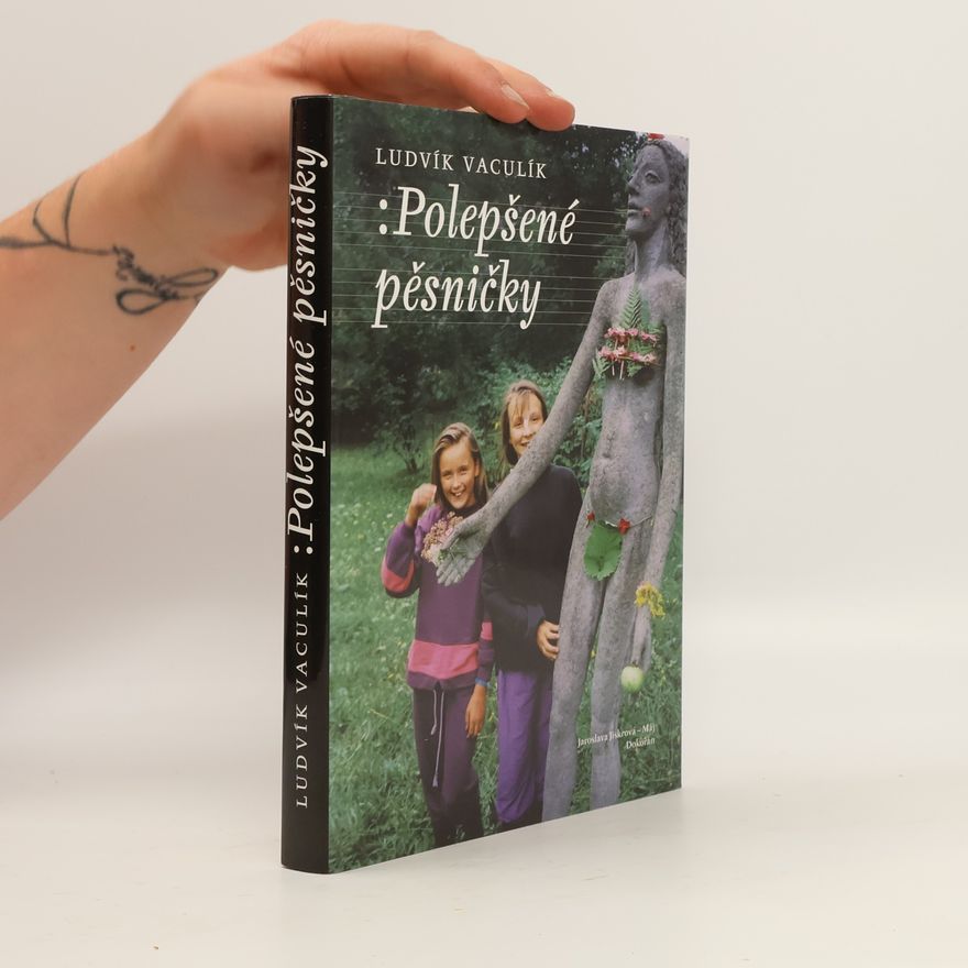 Ludvík Vaculík Polepšené pěsničky