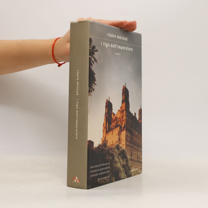 Claire Messud I figli dell'imperatore