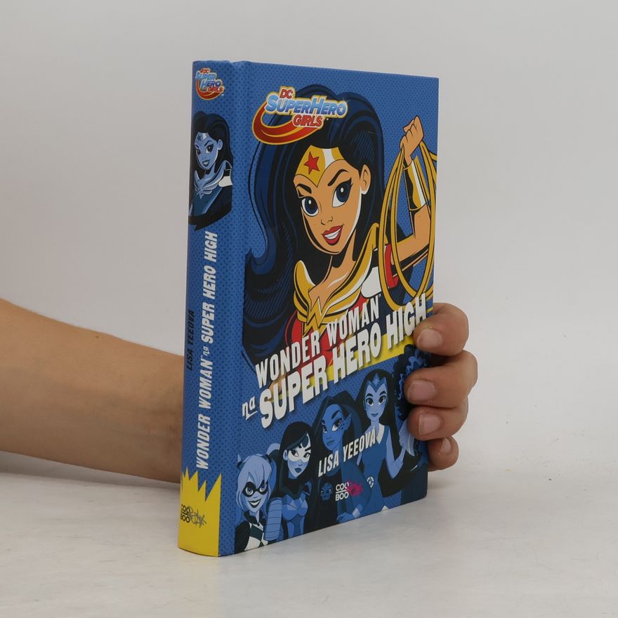 Lisa Yee Wonder Woman na Super Hero High