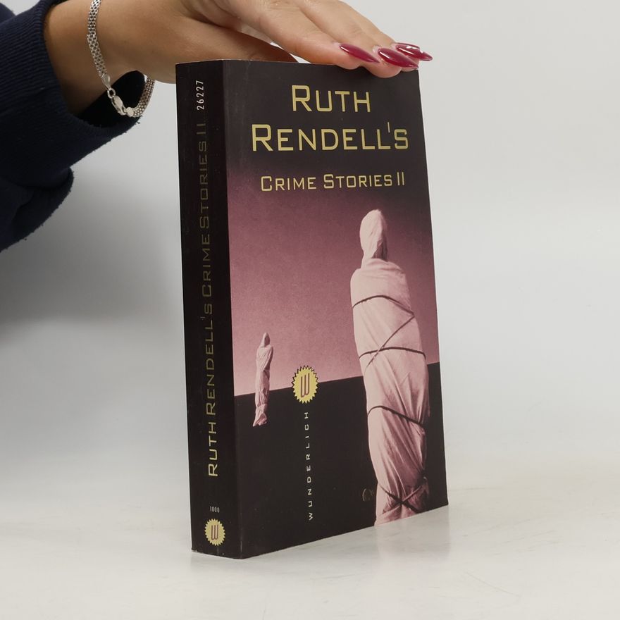 Ruth Rendell Ruth Rendell's Crime Stories