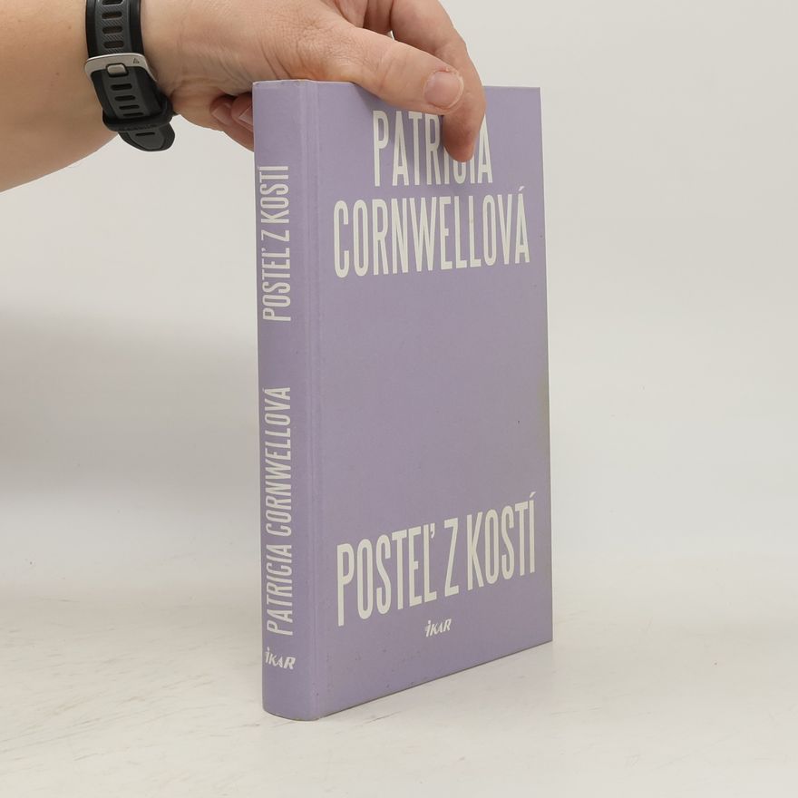 Patricia Cornwell Posteľ z kostí