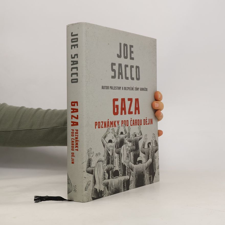 Joe Sacco Gaza. Poznámky pod čarou dějin