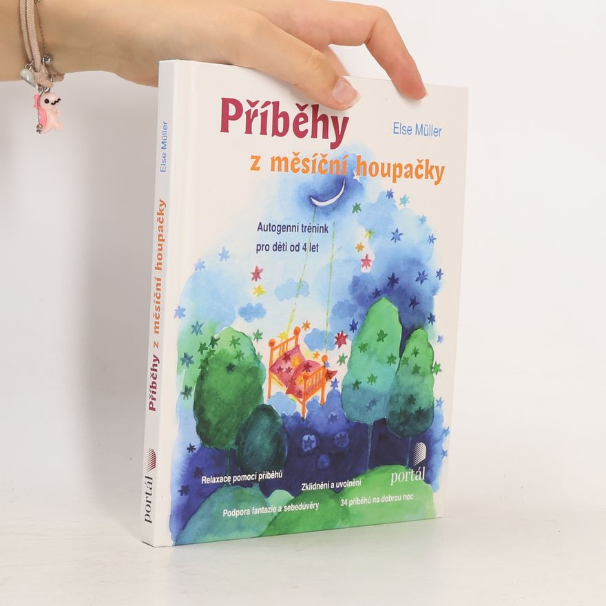 Else Müller Příběhy z měsíční houpačky: Autogenní trénink pro děti od 4 let