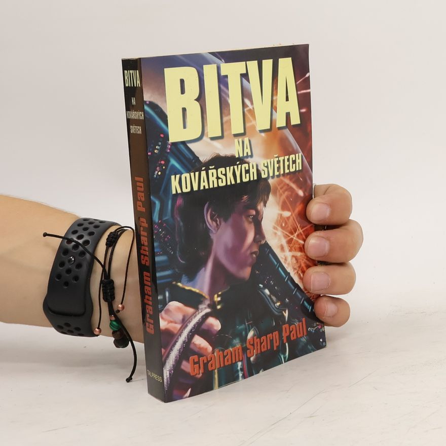 Graham Sharp Paul Helfortova válka. Kniha druhá, Bitva na Kovářských světech