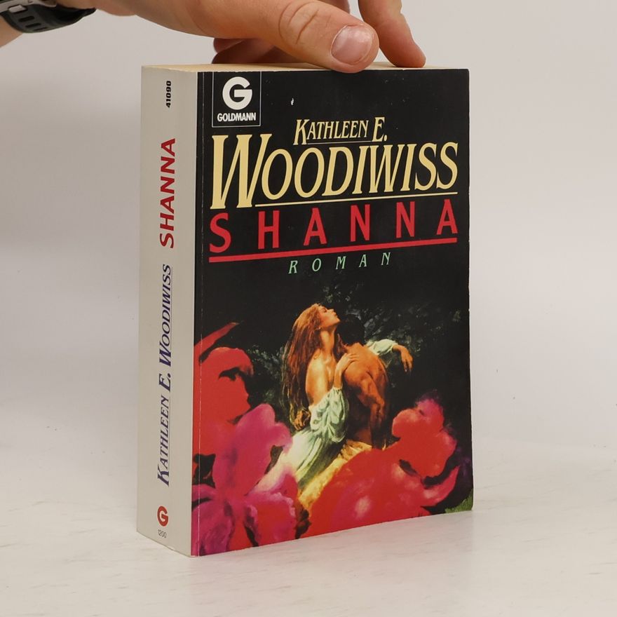 Kathleen E. Woodiwiss Shanna